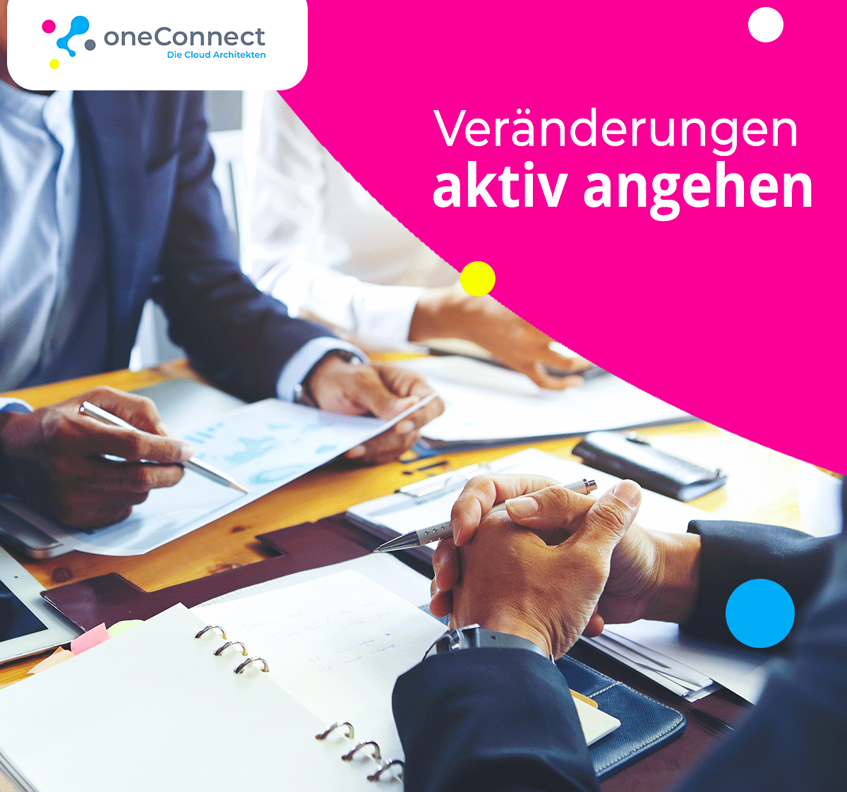 Veränderungen aktiv angehen - oneConnect AG Use Cases